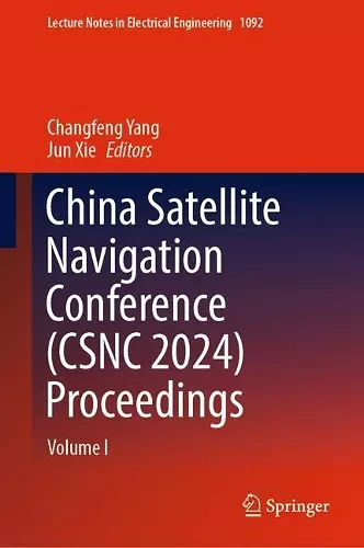 China Satellite Navigation Conference (CSNC 2024) Proceedings cover