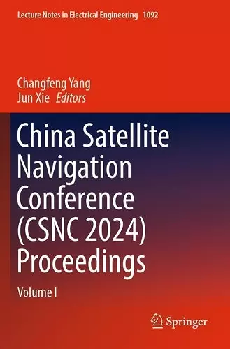 China Satellite Navigation Conference (CSNC 2024) Proceedings cover