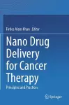 Nano Drug Delivery for Cancer Therapy cover