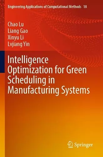 Intelligence Optimization for Green Scheduling in Manufacturing Systems cover