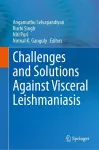 Challenges and Solutions Against Visceral Leishmaniasis cover