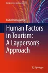 Human Factors in Tourism: A Layperson's Approach cover