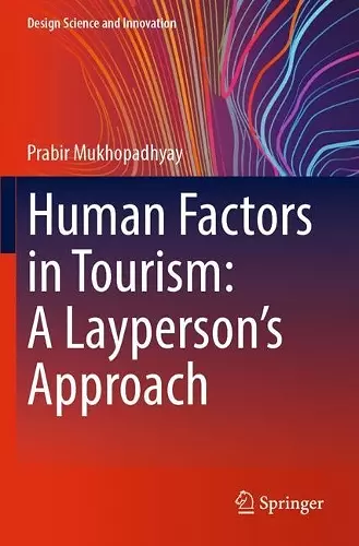 Human Factors in Tourism: A Layperson's Approach cover