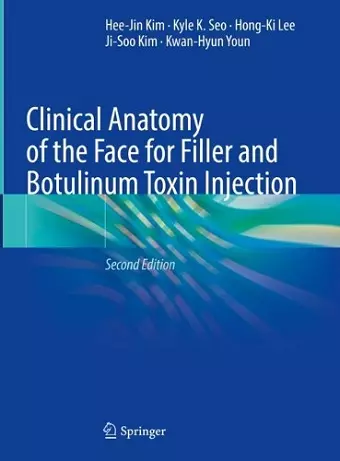 Clinical Anatomy of the Face for Filler and Botulinum Toxin Injection cover