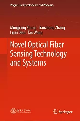 Novel Optical Fiber Sensing Technology and Systems cover
