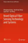 Novel Optical Fiber Sensing Technology and Systems cover