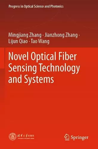 Novel Optical Fiber Sensing Technology and Systems cover