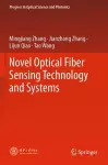 Novel Optical Fiber Sensing Technology and Systems cover