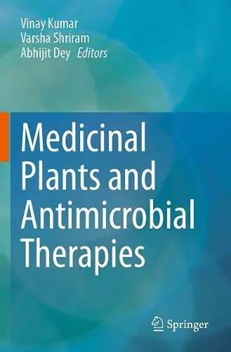 Medicinal Plants and Antimicrobial Therapies cover