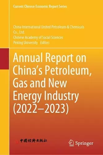 Annual Report on China’s Petroleum, Gas and New Energy Industry (2022–2023) cover