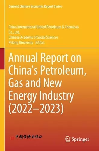 Annual Report on China’s Petroleum, Gas and New Energy Industry (2022–2023) cover
