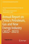 Annual Report on China’s Petroleum, Gas and New Energy Industry (2022–2023) cover