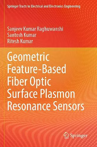Geometric Feature-Based Fiber Optic Surface Plasmon Resonance Sensors cover
