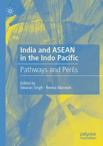 India and ASEAN in the Indo Pacific cover