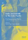 India and ASEAN in the Indo Pacific cover