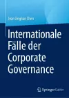 Internationale Fälle der Corporate Governance cover