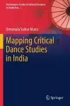 Mapping Critical Dance Studies in India cover