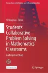 Students’ Collaborative Problem Solving in Mathematics Classrooms cover