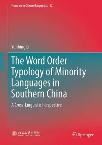 The Word Order Typology of Minority Languages in Southern China cover