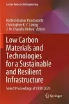 Low Carbon Materials and Technologies for a Sustainable and Resilient Infrastructure cover