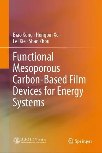 Functional Mesoporous Carbon-Based Film Devices for Energy Systems cover