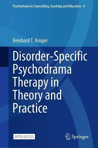 Disorder-Specific Psychodrama Therapy in Theory and Practice cover
