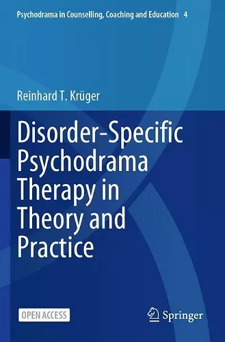 Disorder-Specific Psychodrama Therapy in Theory and Practice cover