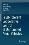 Fault-Tolerant Cooperative Control of Unmanned Aerial Vehicles cover