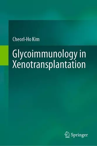 Glycoimmunology in Xenotransplantation cover