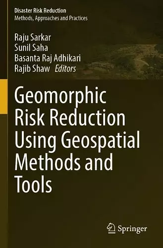 Geomorphic Risk Reduction Using Geospatial Methods and Tools cover