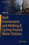Built Environment and Walking & Cycling Around Metro Stations cover