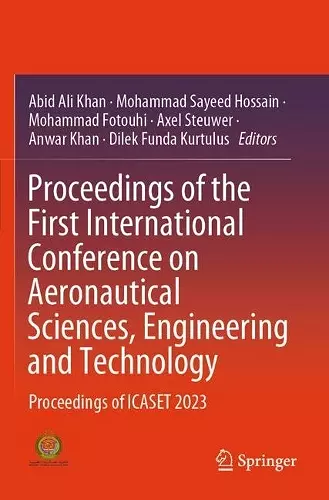 Proceedings of the First International Conference on Aeronautical Sciences, Engineering and Technology cover
