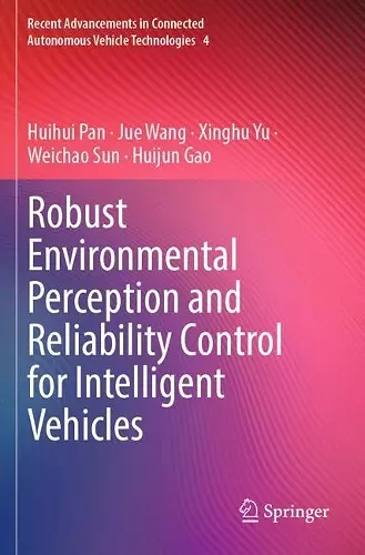 Robust Environmental Perception and Reliability Control for Intelligent Vehicles cover
