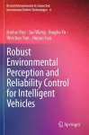 Robust Environmental Perception and Reliability Control for Intelligent Vehicles cover
