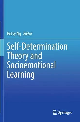Self-Determination Theory and Socioemotional Learning cover