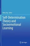 Self-Determination Theory and Socioemotional Learning cover