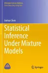 Statistical Inference Under Mixture Models cover