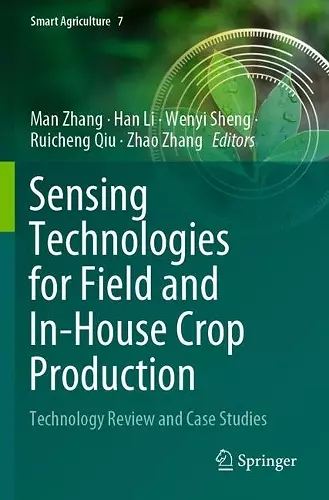 Sensing Technologies for Field and In-House Crop Production cover