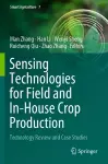 Sensing Technologies for Field and In-House Crop Production cover