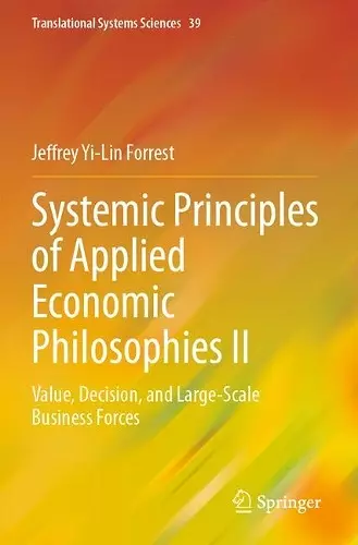 Systemic Principles of Applied Economic Philosophies II cover