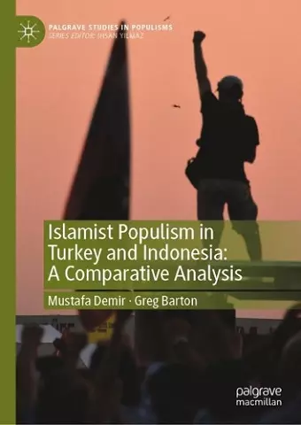 Islamist Populism in Turkey and Indonesia: A Comparative Analysis cover