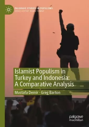 Islamist Populism in Turkey and Indonesia: A Comparative Analysis cover