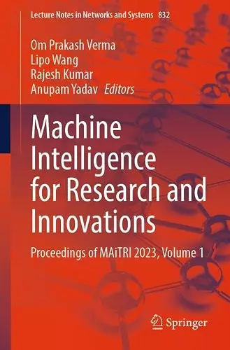 Machine Intelligence for Research and Innovations cover