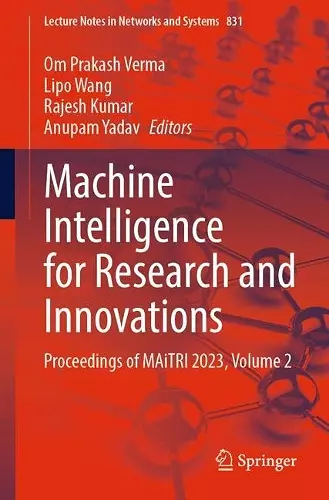 Machine Intelligence for Research and Innovations cover