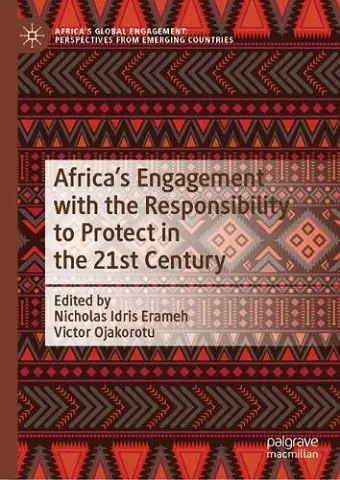 Africa's Engagement with the Responsibility to Protect in the 21st Century cover