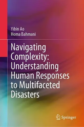 Navigating Complexity: Understanding Human Responses to Multifaceted Disasters cover