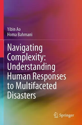 Navigating Complexity: Understanding Human Responses to Multifaceted Disasters cover