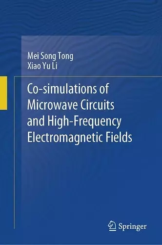 Co-simulations of Microwave Circuits and High-Frequency Electromagnetic Fields cover