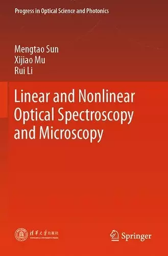 Linear and Nonlinear Optical Spectroscopy and Microscopy cover