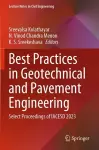 Best Practices in Geotechnical and Pavement Engineering cover